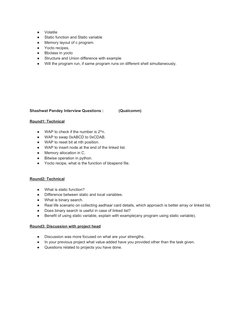 ●
Volatile 
●
Static function and Static variable 
●
Memory layout of c program. 
●
Yocto recipes, 
●
Bbclass in yocto 
●
Str