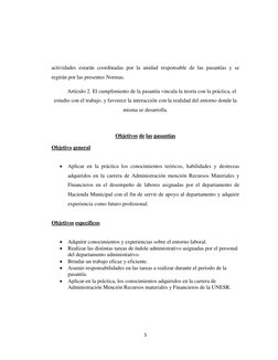 5 
 
actividades estarán coordinadas por la unidad responsable de las pasantías y se 
regirán por las presentes Normas. 
Ar
