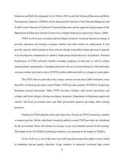 8 
 
Education and Skills Development Act of 1994 to 1995 created the Technical Education and Skills 
Development Authority (