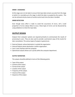 ERROR   AVOIDANCE 
At this stage care is to be taken to ensure that input data remains accurate form the stage 
at which it i