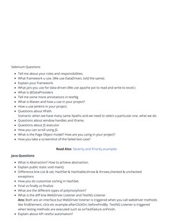 Selenium Questions
Tell me about your roles and responsibilities.
What framework u use. (We use DataDriven, told the same).
E