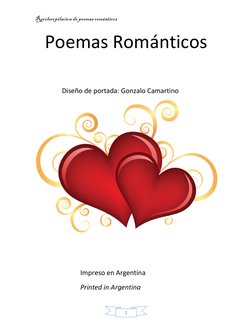 Recolecopilacion de poemas románticos 
 
2 
Poemas Románticos 
 
 
                Diseño de portada: Gonzalo Camartino