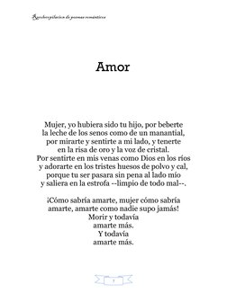 Recolecopilacion de poemas románticos 
 
7 
 
 
 
                                    Amor 
 
 
 
Mujer, yo hubiera sido tu h