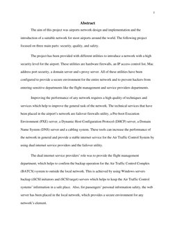 I
Abstract
The aim of this project was airports network design and implementation and the
introduction of a suitable