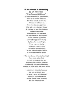 To the Flowers of Heidelberg 
By Dr. José Rizal 
(“A las flores de Heidelberg”) 
Go to my native land, go, foreign flowers,
