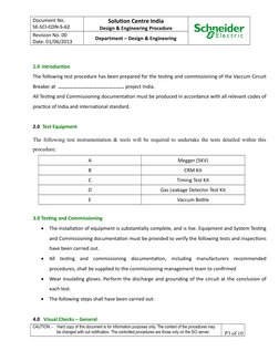 Document No.
SE-SCI-CON-S-62
Solution Centre India
Design & Engineering Procedure
Revision No. 00
Date: 01/06/2013 
Departmen