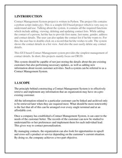 1.INTRODUCTION 
Contact Management System project is written in Python. The project file contains 
a python script (index.py)