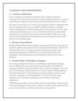 1.4.GOALS AND CONSTRAINTS 
1 – Customer Satisfaction 
Every company needs their customers to be satisfied. Satisfied 
custome