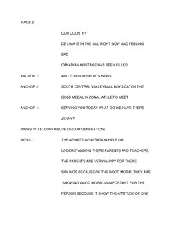 PAGE 3 
 
 
 
 
OUR COUNTRY 
 
 
 
 
DE LIMA IS IN THE JAIL RIGHT NOW AND FEELING  
SAD 
CANADIAN HOSTAGE HAS BEEN KILLED