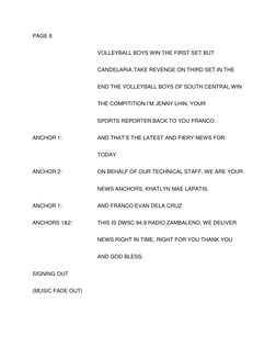 PAGE 8 
VOLLEYBALL BOYS WIN THE FIRST SET BUT  
CANDELARIA TAKE REVENGE ON THIRD SET.IN THE  
END THE VOLLEYBALL BOYS OF SOUT