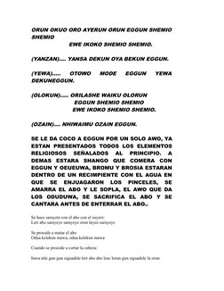 ORUN OKUO ORO AYERUN ORUN EGGUN SHEMIO
SHEMIO
                      EWE IKOKO SHEMIO SHEMIO.
(YANZAN).... YANSA DEKUN OYA BEK