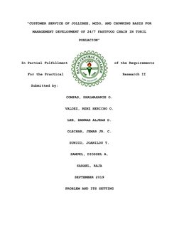 “CUSTOMER SERVICE OF JOLLIBEE, MCDO, AND CHOWKING BASIS FOR 
MANAGEMENT DEVELOPMENT OF 24/7 FASTFOOD CHAIN IN TORIL 
POBLACIO