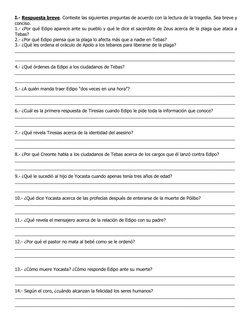 I.- Respuesta breve. Conteste las siguientes preguntas de acuerdo con la lectura de la tragedia. Sea breve y 
conciso. 
1.- ¿