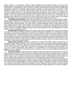 pueblo le hablará, y, será desterrado, y Edipo le maldice, deseándole una vida miserable. Edipo y el coro de ancianos 
tebano