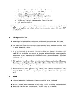  (i) a copy of the cover letter attached to the archival copy;  
 (ii) a completed (application form FDA 356h;  
 (iii) a