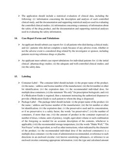  The application should include a statistical evaluation of clinical data, including the 
following: (i)information concern