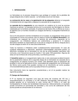 1. INTRODUCCIÓN
La Hemostasis es el proceso bioquímico que protege al cuerpo de la pérdida de
sangre después de un daño