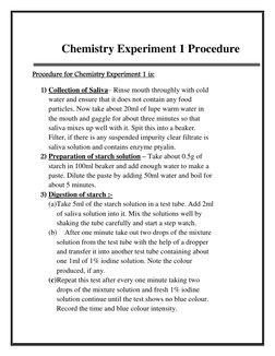Chemistry Experiment 1 Procedure 
 
 
 
Procedure for Chemistry Experiment 1 is: 
 
1) Collection of Saliva– Ri