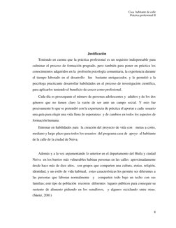 Casa  habitante de calle 
Práctica profesional II 
 
8 
 
 
 
 
Justificación 
Teniendo en cuenta que la práctica profesional