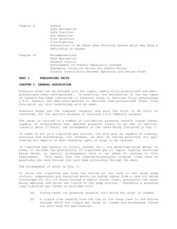 Chapter X 
 
Safety 
Safe Navigation 
Safe Practice 
Gas Detection 
Fire Detection 
Fire-fighting 
Precautions to be Taken