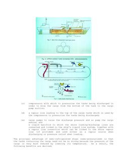 (c) 
compressors with which to pressurise the tanks being discharged in 
order to blow the cargo from the bottom of