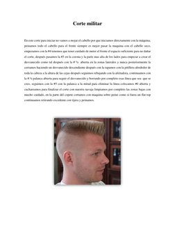 Corte militar 
 
En este corte para iniciar no vamos a mojar el cabello por que iniciamos directamente con la máquina, 
peina