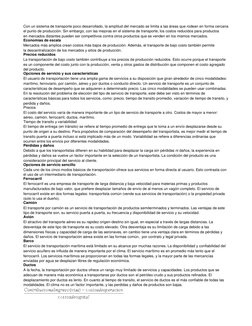 Con un sistema de transporte poco desarrollado, la amplitud del mercado se limita a las áreas que rodean en forma cercana 
el