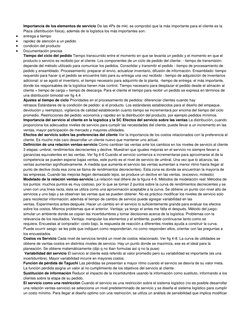 Importancia de los elementos de servicio De las 4Ps de mkt, se comprobó que la más importante para el cliente es la 
Plaza (d