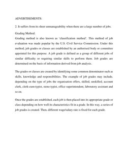ADVERTISEMENTS: 
2. It suffers from its sheer unmanageability when there are a large number of jobs. 
Grading Method: 
Gradin