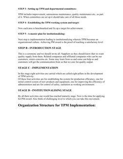 STEP 3 - Setting up TPM and departmental committees:
TPM includes improvement, autonomous maintenance, quality maintenance et