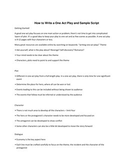 How to Write a One Act Play and Sample Script  
Getting Started!  
A good one-act play focuses on one main action or