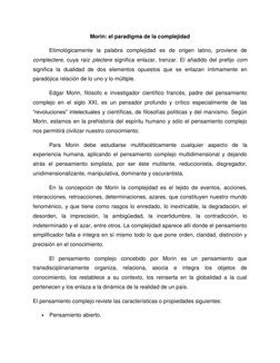 Morin: el paradigma de la complejidad 
 
Etimológicamente la palabra complejidad es de origen latino, proviene de 
complecter