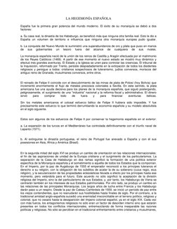 LA HEGEMONÍA ESPAÑOLA 
 
España fue la primera gran potencia del mundo moderno. El éxito de su monarquía se debió a dos 
fact