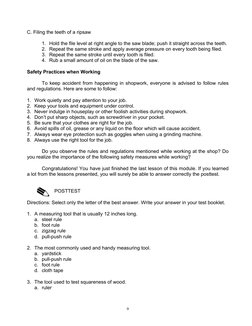 9
 
C. Filing the teeth of a ripsaw 
 
1. Hold the file level at right angle to the saw blade; push it straight across the