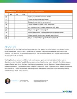 OPERATIONS: How do you reward agent performance? 
 
22.
23.
24.
25.
26.
27.
28.
29.
30.
Yes
No
N/A
Is your pay structure base
