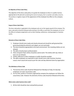 An Objective of Dress Code Policy
The objective of the dress code policy is to guide the employee to dress in a polite manner