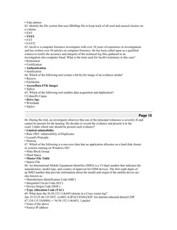 • Take photos
62. Identify the file system that uses $BitMap file to keep track of all used and unused clusters on
a volume