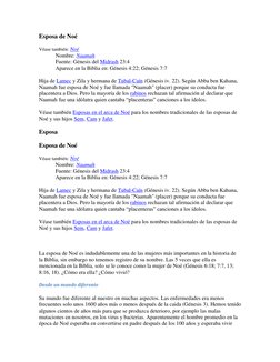 Esposa de Noé 
Véase también: Noé 
Nombre: Naamah 
Fuente: Génesis del Midrash 23:4 
Aparece en la Biblia en: Génesis 4:22; G