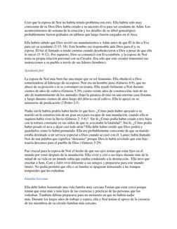 Creo que la esposa de Noé no habría tenido problema con esto. Ella habría sido muy 
consciente de su Dios Dios había creado a