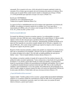 encarnado. Por su muerte en la cruz, el dió salvación de la muerte espiritual a todos los 
creyentes. El es el único que nos