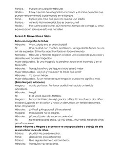 Panico.-  
Puede ser cualquier Hércules 
Hades.-  
Estoy a punto de reorganizar el cosmos y el único pelmazo que 
puede ven