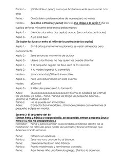 Panico.-  
(diciéndole a pena) creo que hasta la muerte se asustaría con 
ellas 
Pena.-  
O más bien quisiera morirse de nu
