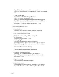 iii of 51  
 
 
Figure 3.11 Surface opening crack in a non-parallel scan 
Figure 3.12 Surface opening cracks on the back wall