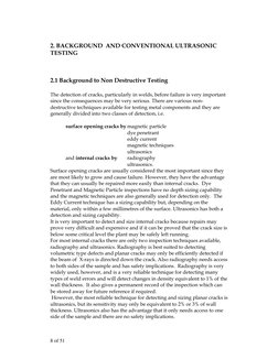 8 of 51  
 
2. BACKGROUND  AND CONVENTIONAL ULTRASONIC 
TESTING 
 
2.1 Background to Non Destructive Testing 
 
The detecti