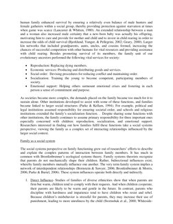 human family enhanced survival by ensuring a relatively even balance of male hunters and 
female gatherers within a social gr