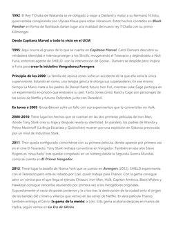 1992: El Rey T'Chaka de Wakanda se ve obligado a viajar a Oakland y matar a su hermano N'Jobu, 
quien estaba conspirando con