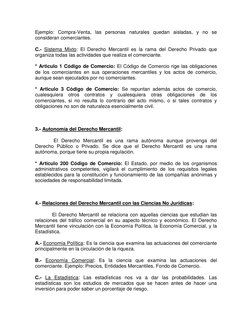 Ejemplo: Compra-Venta, las personas naturales quedan aisladas, y no se 
consideran comerciantes. 
C.- Sistema Mixto: El Derec