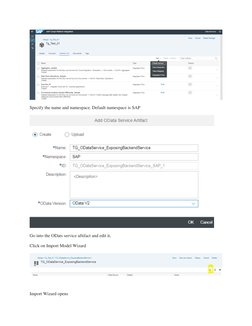 Specify the name and namespace. Default namespace is SAP 
 
Go into the ODats service aftifact and edit it, 
Click on Impor