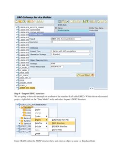 Step 4 – Import DDIC structure 
We are going to base this example on a subset of the standard SAP table EKKO. Within the ne