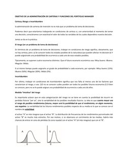 OBJETIVO DE LA ADMINISTRACIÓN DE CARTERAS Y FUNCIONES DEL PORTFOLIO MANAGER 
Certeza, Riesgo e Incertidumbre 
la administraci
